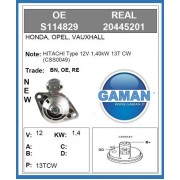 20445201BN MOTORINO AVV.TO ADATT. HITACHI 12V 1.4KW 13T S114829 OPEL HONDA CSS0049